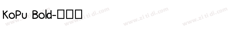 KoPu Bold字体转换